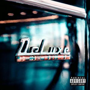 Deluxe (Explicit)