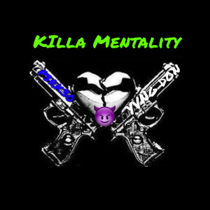 Killa Mentality (Explicit)