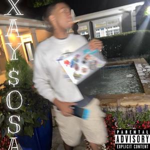 Xay Sosa (Explicit)