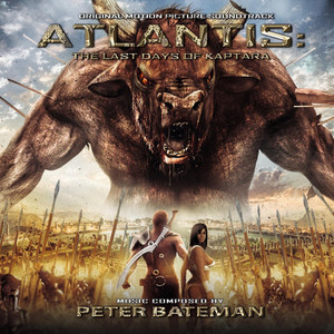 Atlantis: The Last Days of Kaptara (Original Motion Picture Soundtrack)