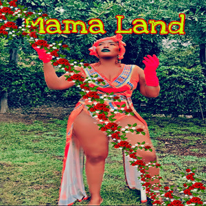 Mama Land