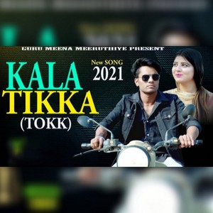 Kala Tikka (Tokk) (Original)