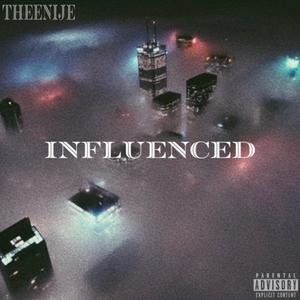 Influenced (Explicit)