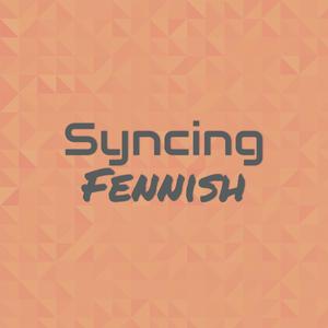 Syncing Fennish