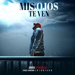 Mis Ojos Te Ven