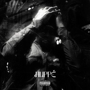 Huppé (Explicit)