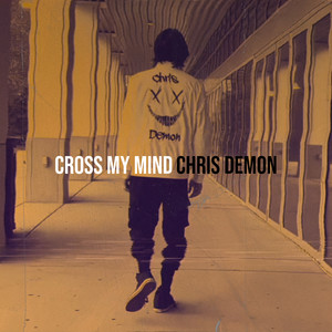 Cross My Mind (Explicit)