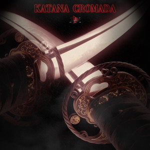KATANA CROMADA (Explicit)