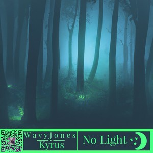 No Light (feat. Kyrus)