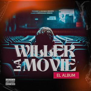 Willer La Movie - PRENDE