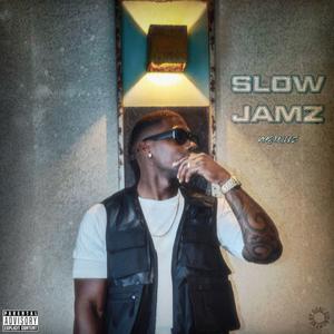 Slow Jamz (Explicit)