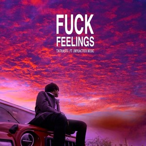 **** Feelings (feat. Impractico Music) [Explicit]