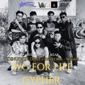 WG FOR LIFE CYPHER (Explicit)