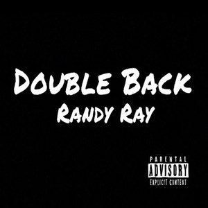 Double Back (Explicit)