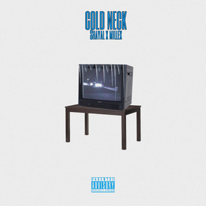 Cold Neck (Explicit)