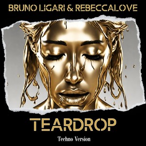 Teardrop (Techno Version)