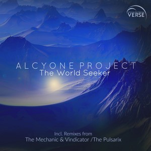 The Worldseeker (The Mechanic & Vindicator Emotional Remix)