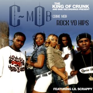 Rock Yo Hips (feat. Lil Scrappy) [Explicit]