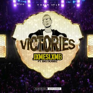 Victories (feat. Big Dubbz) [Explicit]