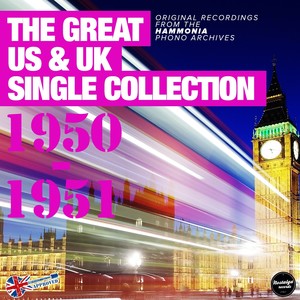 The Great US & UK Single Collection 1950-1951