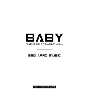 Baby (feat. Malcolm Jamal)