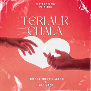 Teri Aur Chala (feat. Mug Mack) (Explicit)