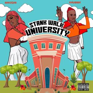 Stank Walk (feat. Aakosha Bentley) [Explicit]