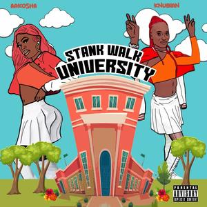 Stank Walk (feat. Aakosha Bentley) (Explicit)
