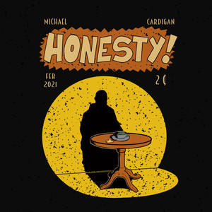 Honesty! (Feb 2021) [Explicit]