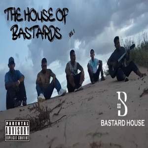 The House Of Bastards, Vol. 1 (Explicit)