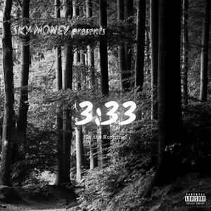 3:33 (In The Morning) (Explicit)