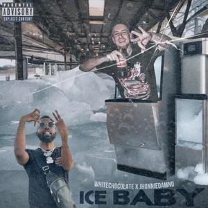 Ice baby (feat. JhonnieDamnD) [Explicit]