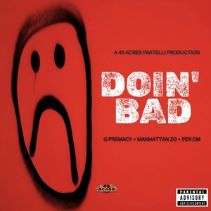 Doin Bad (Explicit)
