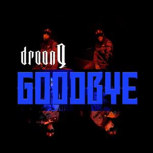 Goodbye (Explicit)