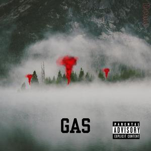 Gas (Slowed) (Explicit)