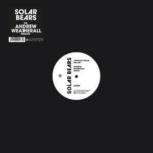 Separate From The Arc - The Andrew Weatherall Remixes