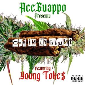 Gas in my blunt (feat. Young Toke$) (Explicit)