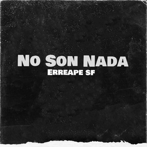 No Son Nada