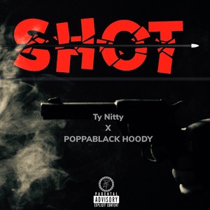Shot (Explicit)