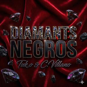 Diamantes negros (feat. C.Villano & Nezio) (Explicit)