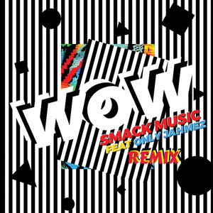 Wow (Remix)