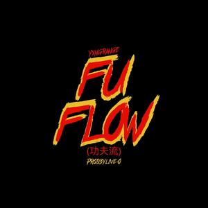 Fu Flow (Explicit)