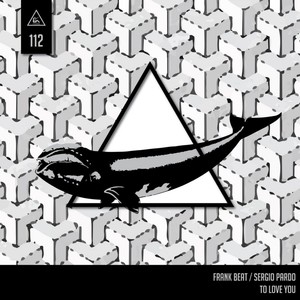 To Love You (Original Mix)