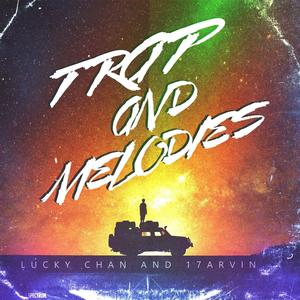 Trap And Melodies (feat. 17arvin)