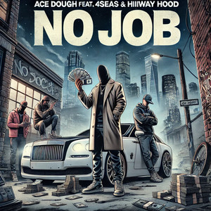 No Job (Explicit)