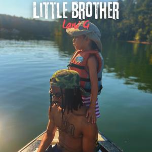 Little Brother (For You Later) (Explicit)