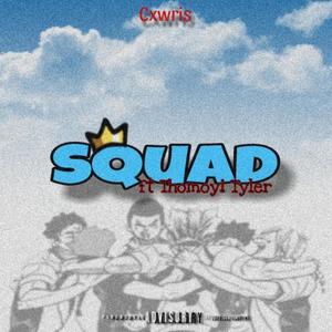 Squad (feat. Thomoyi Tyler) [Explicit]