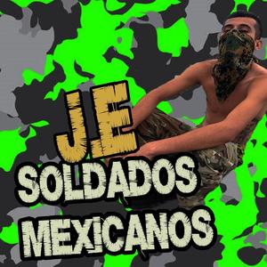 Soldados Mexicanos (Explicit)