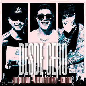 Desde Cero (Explicit)