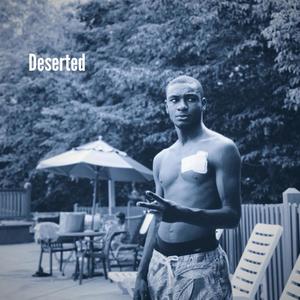 Deserted (Explicit)